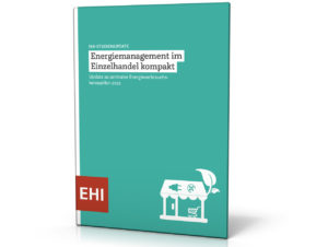 EHI-Studie: Energiemanagement im Einzelhandel Update 2021