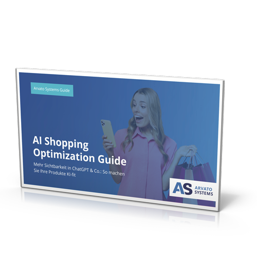 Arvato Systems GmbH: AI Shopping Optimization Guide: Vom Keyword zum Kontext – von SEO zu GEO