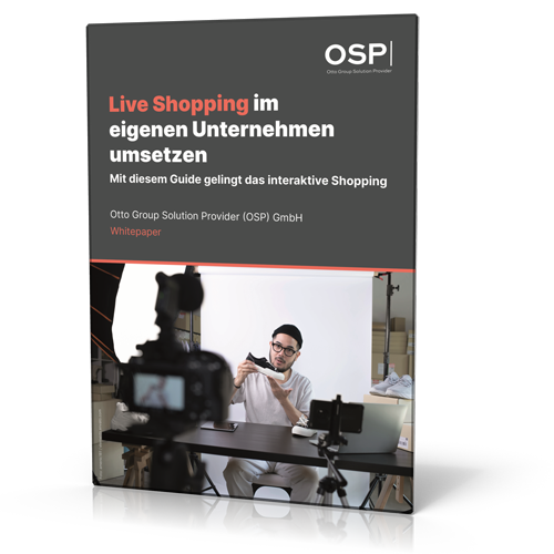 OSP: Live Shopping im eigenen Unternehmen umsetzen