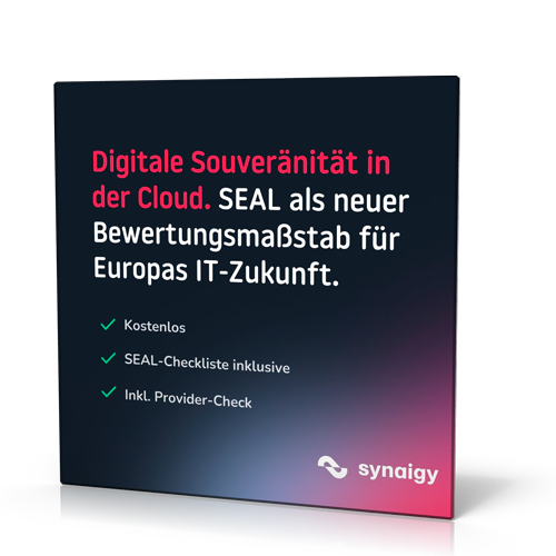 synaigy: Digitale Souveränität in der Cloud: SEAL als neuer Bewertungsmaßstab für Europas IT-Zukunft