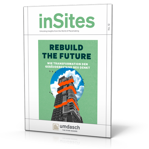 umdasch The Store Makers: umdasch The Store Makers: Rebuild the Future: Wie Transformation den Gebäudebestand neu denkt