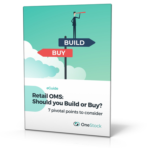 OneStock: Retail OMS – Should you Build or Buy?