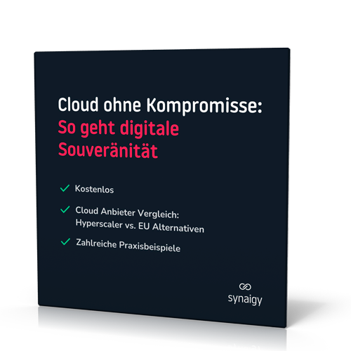 synaigy: Ratgeber: Cloud ohne Kompromisse: So geht digitale Souveränität synaigy: Ratgeber: Cloud ohne Kompromisse: So geht digitale Souveränität